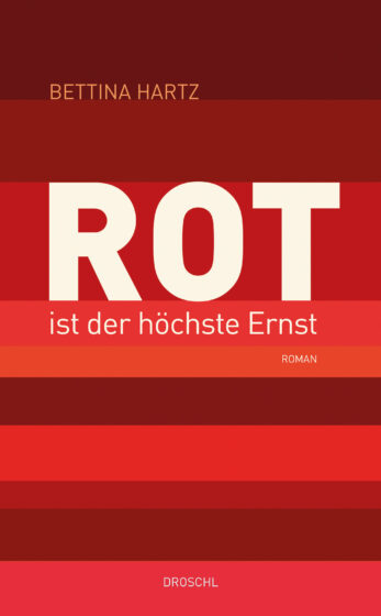 ROT IST DER HÖCHSTE ERNST