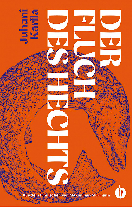 Juhani Karila »Der Fluch des Hechts«