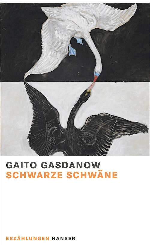 Gaito Gasdanow »Schwarze Schwäne«