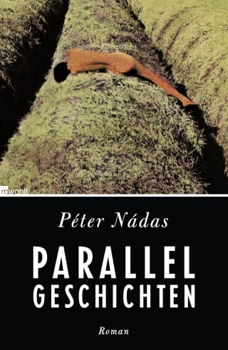 Péter Nádas »Parallelgeschichten«