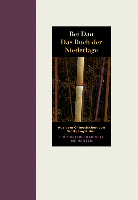 Bei Dao »Das Buch der Niederlage«