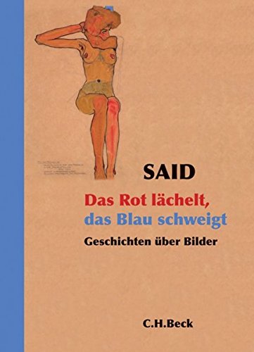 Said »Das Rot lächelt, das Blau schweigt«