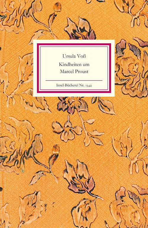 Ursula Voß »Kindheiten um Marcel Proust«
