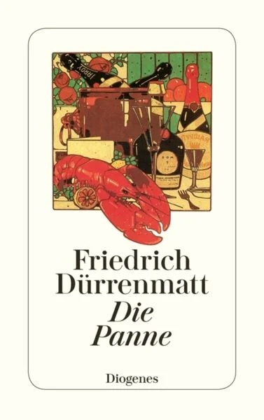 Friedrich Dürrenmatt »Die Panne«