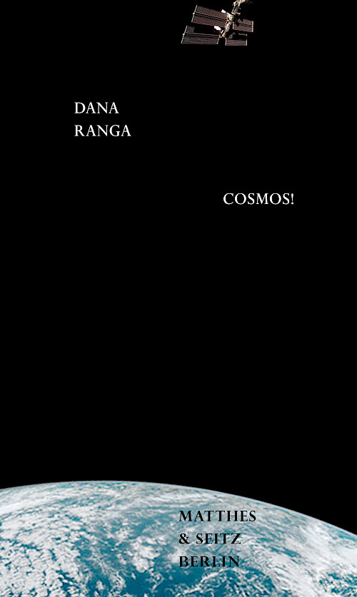 Dana Ranga »Cosmos!«