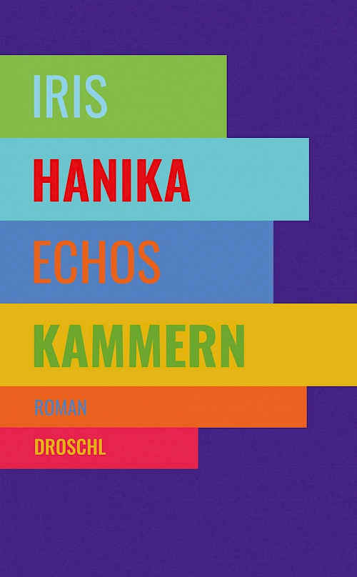 Iris Hanika »Echos Kammern«